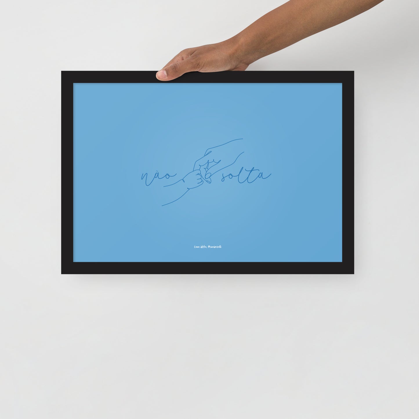 não solta #azul | pôster com moldura
