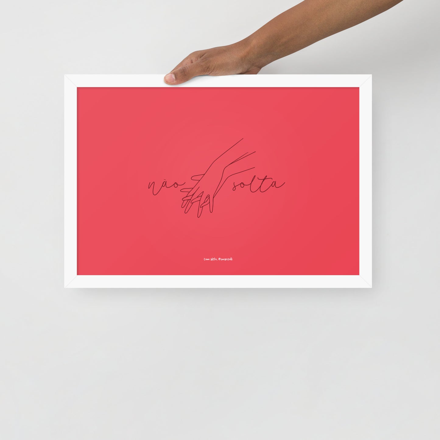 não solta #rosa | pôster com moldura