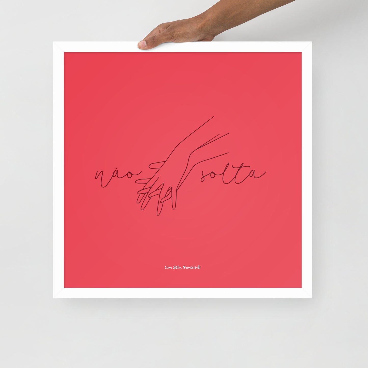 não solta #rosa | pôster com moldura
