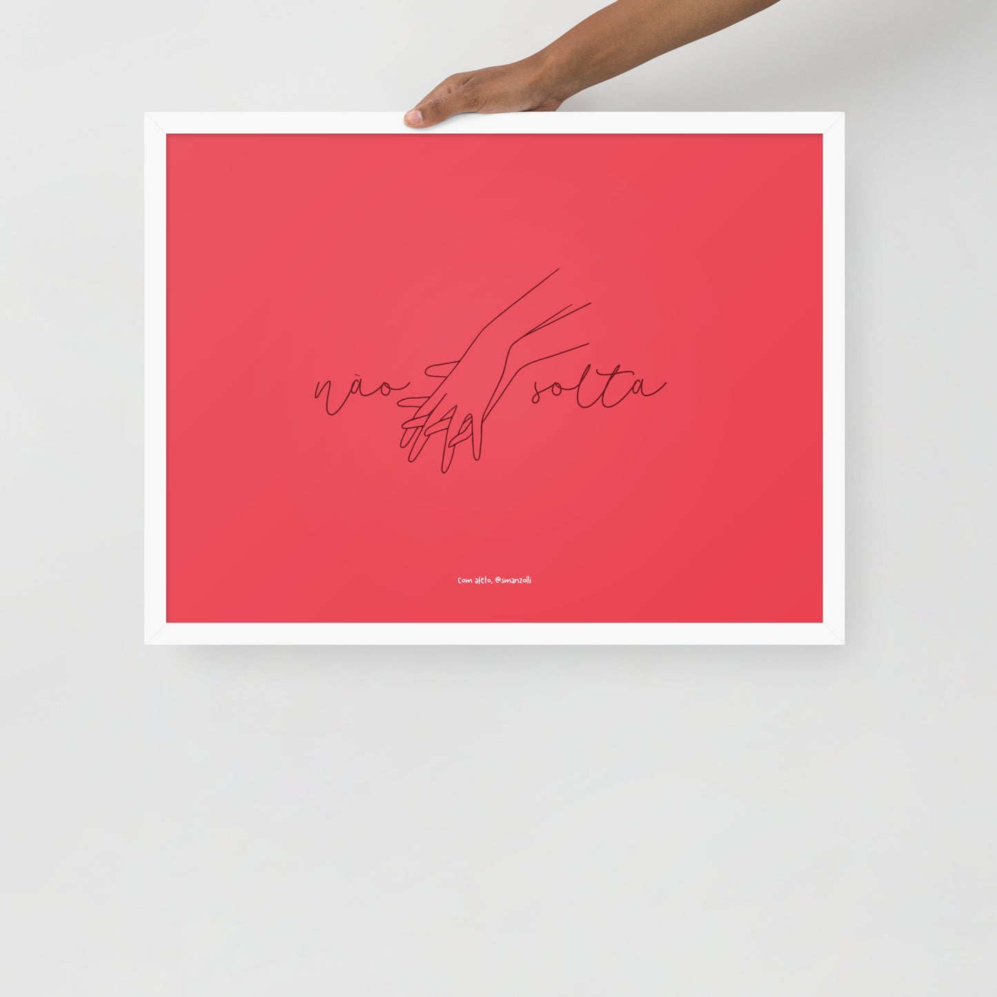 não solta #rosa | pôster com moldura