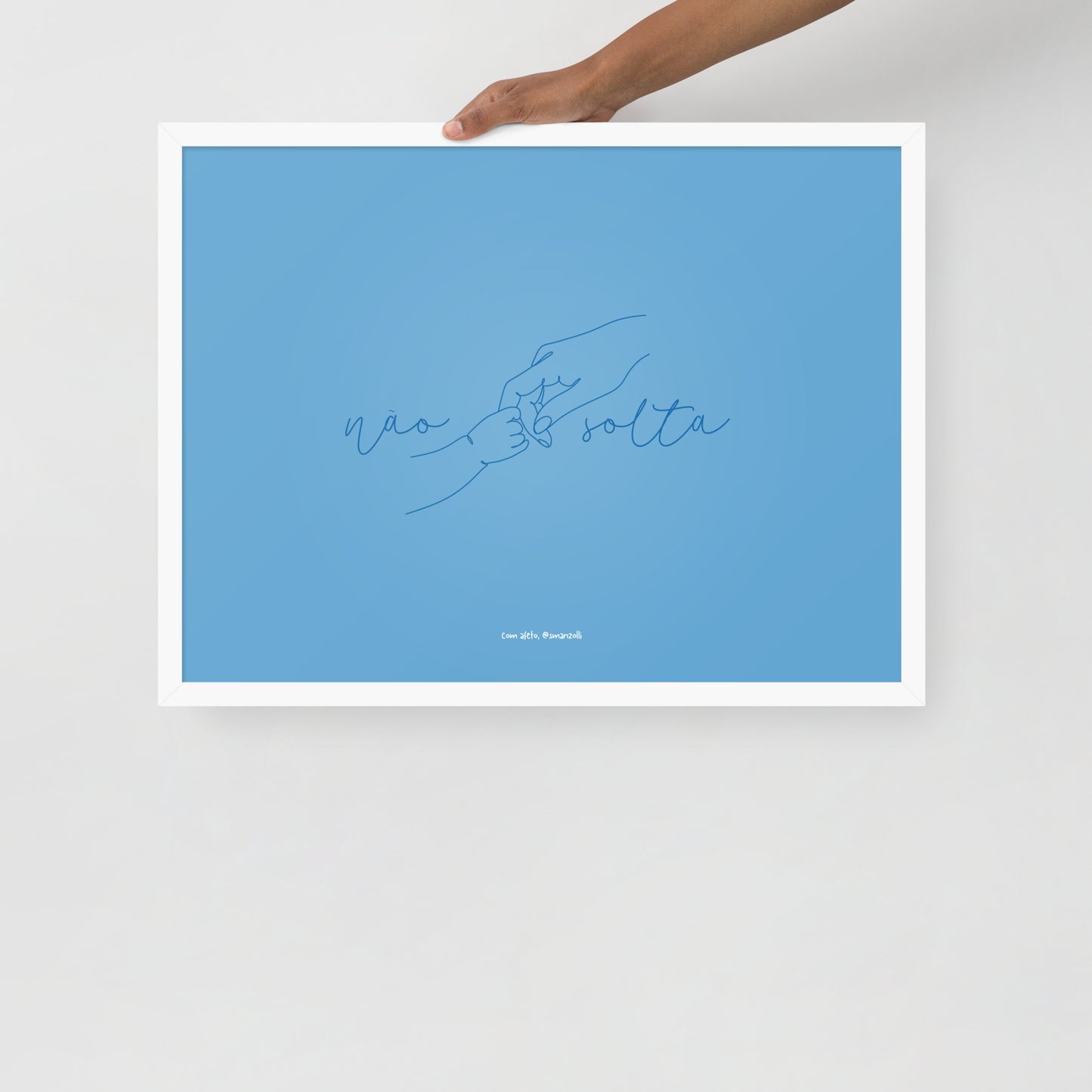 não solta #azul | pôster com moldura