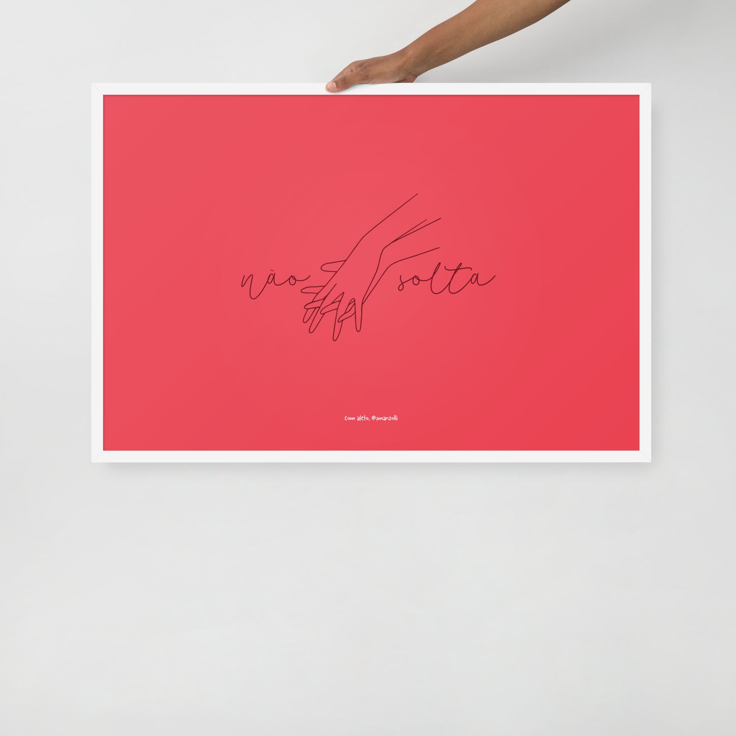 não solta #rosa | pôster com moldura