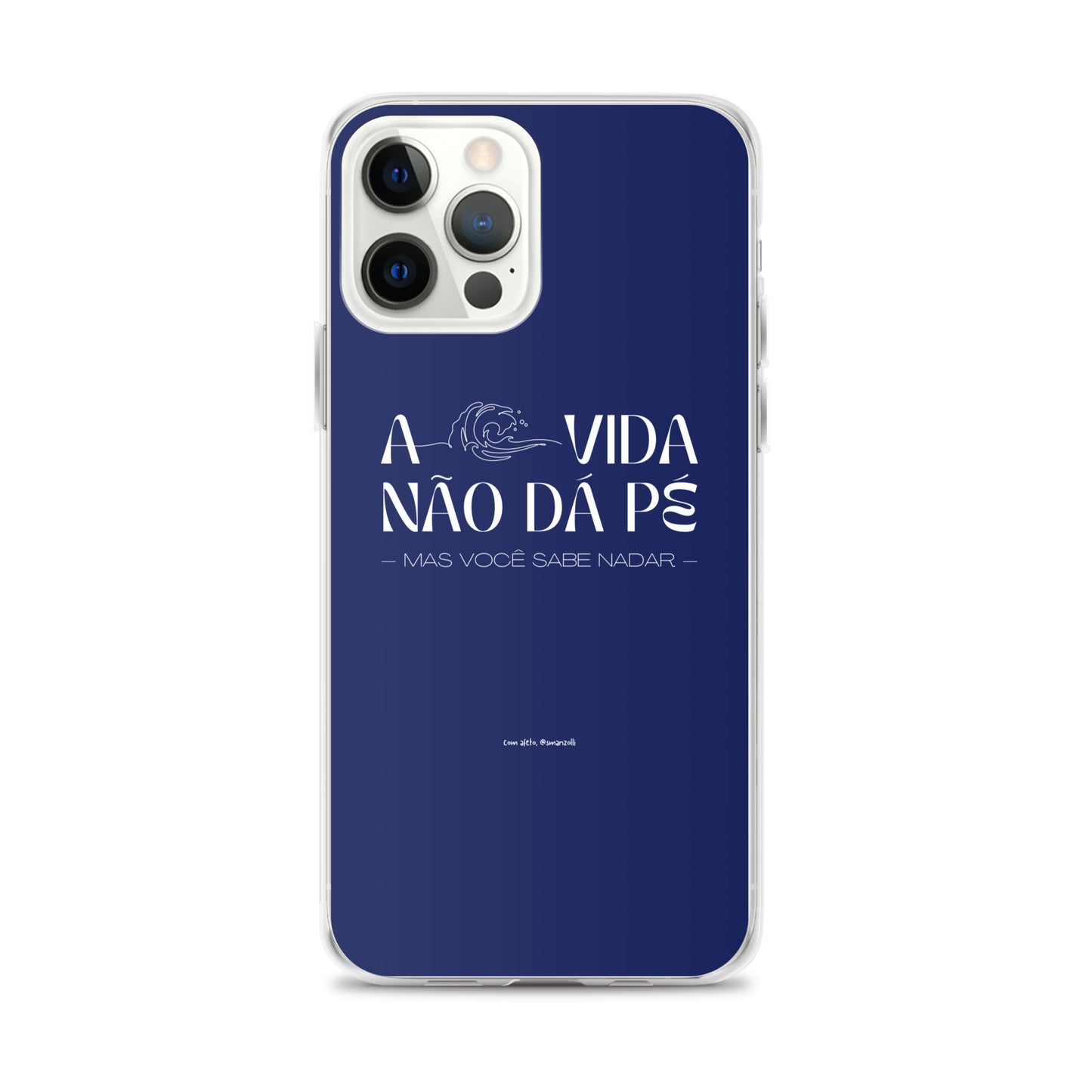 a vida não dá pé | case de iphone