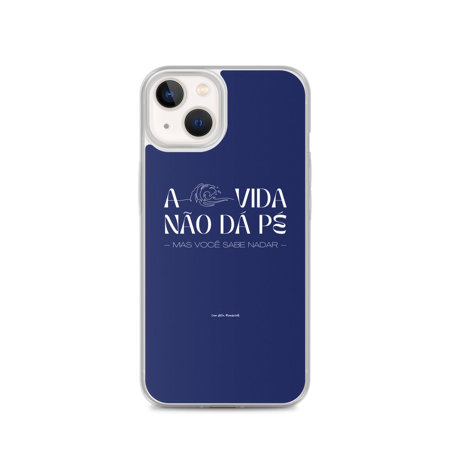 a vida não dá pé | case de iphone