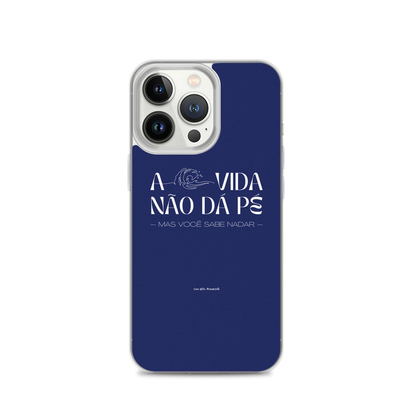 a vida não dá pé | case de iphone