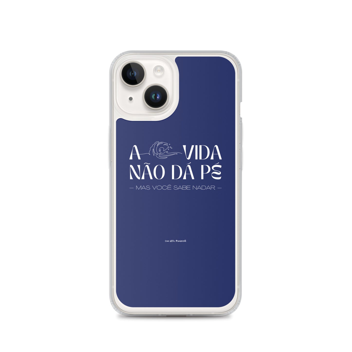 a vida não dá pé | case de iphone