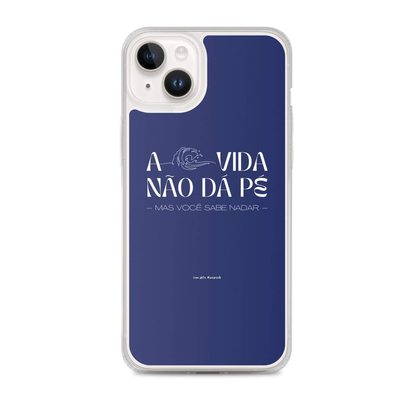 a vida não dá pé | case de iphone