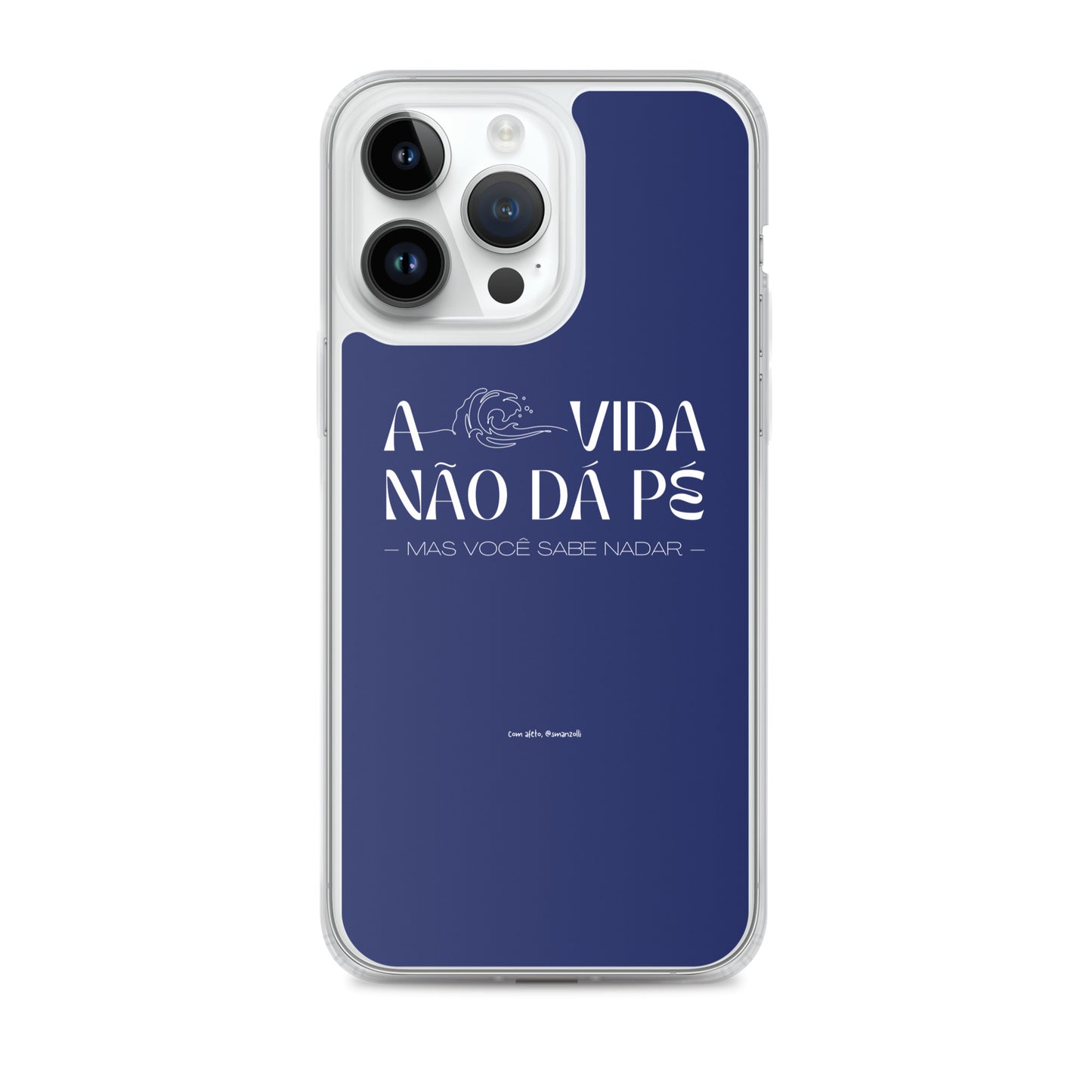 a vida não dá pé | case de iphone