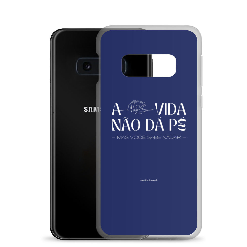 a vida não dá pé | case de samsung