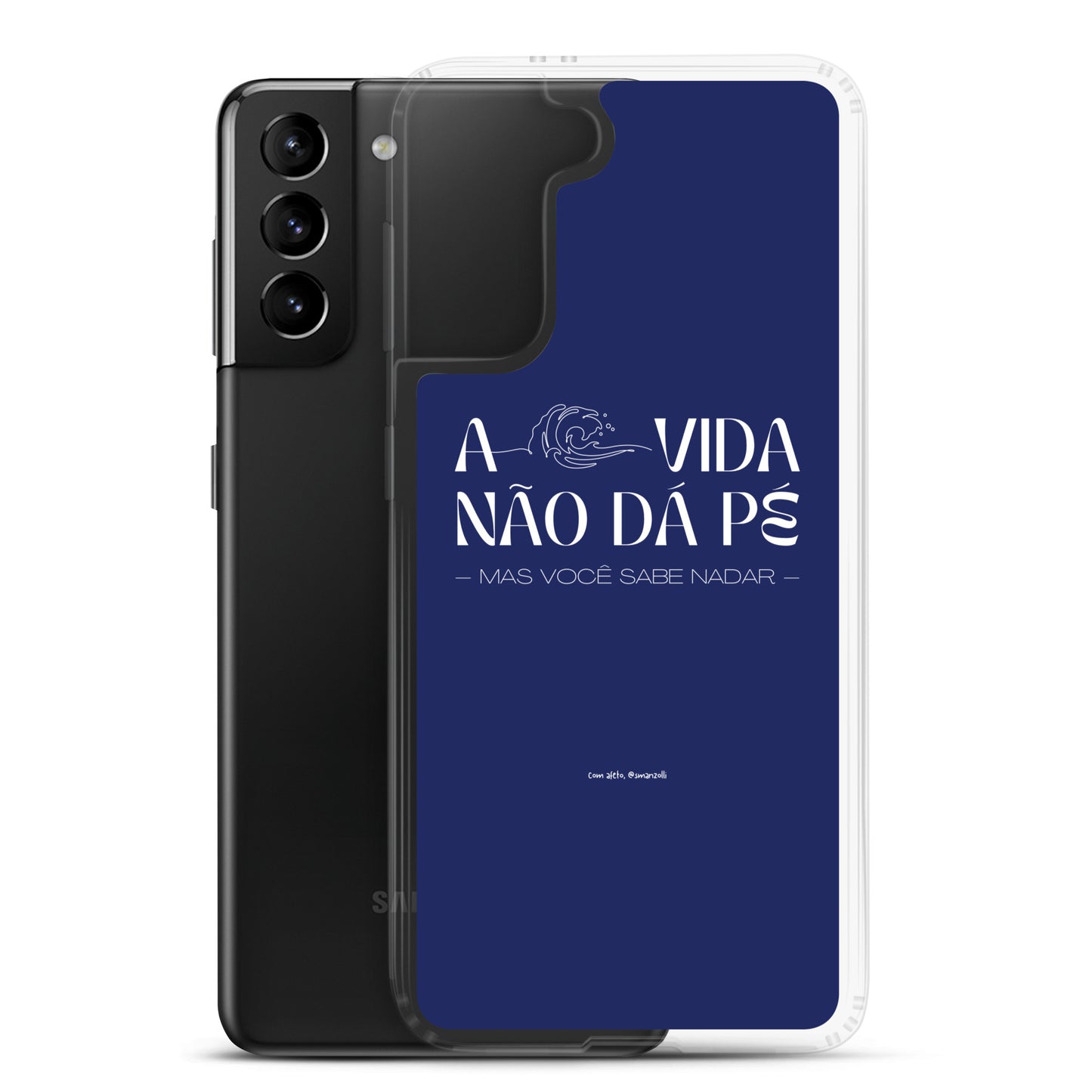 a vida não dá pé | case de samsung