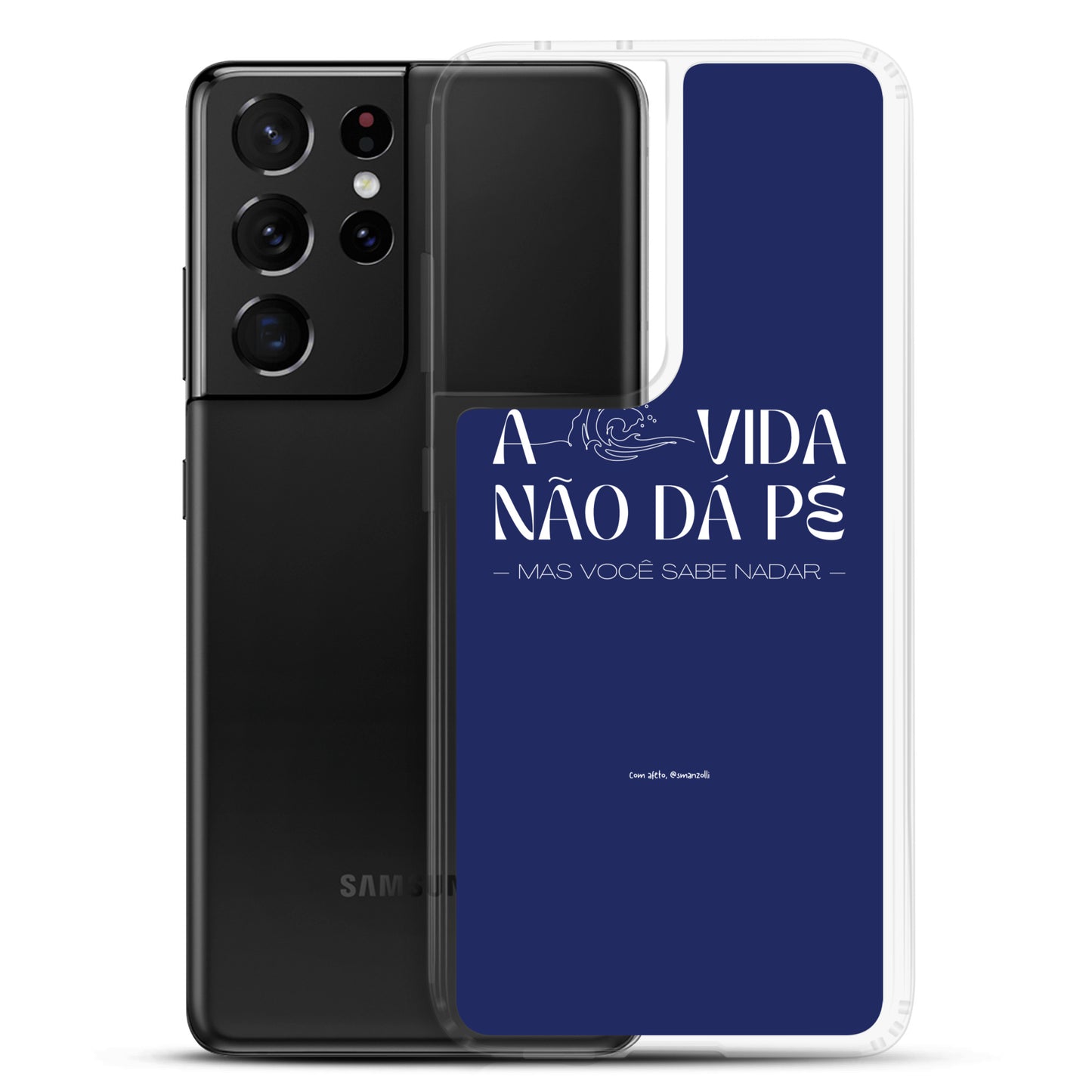 a vida não dá pé | case de samsung