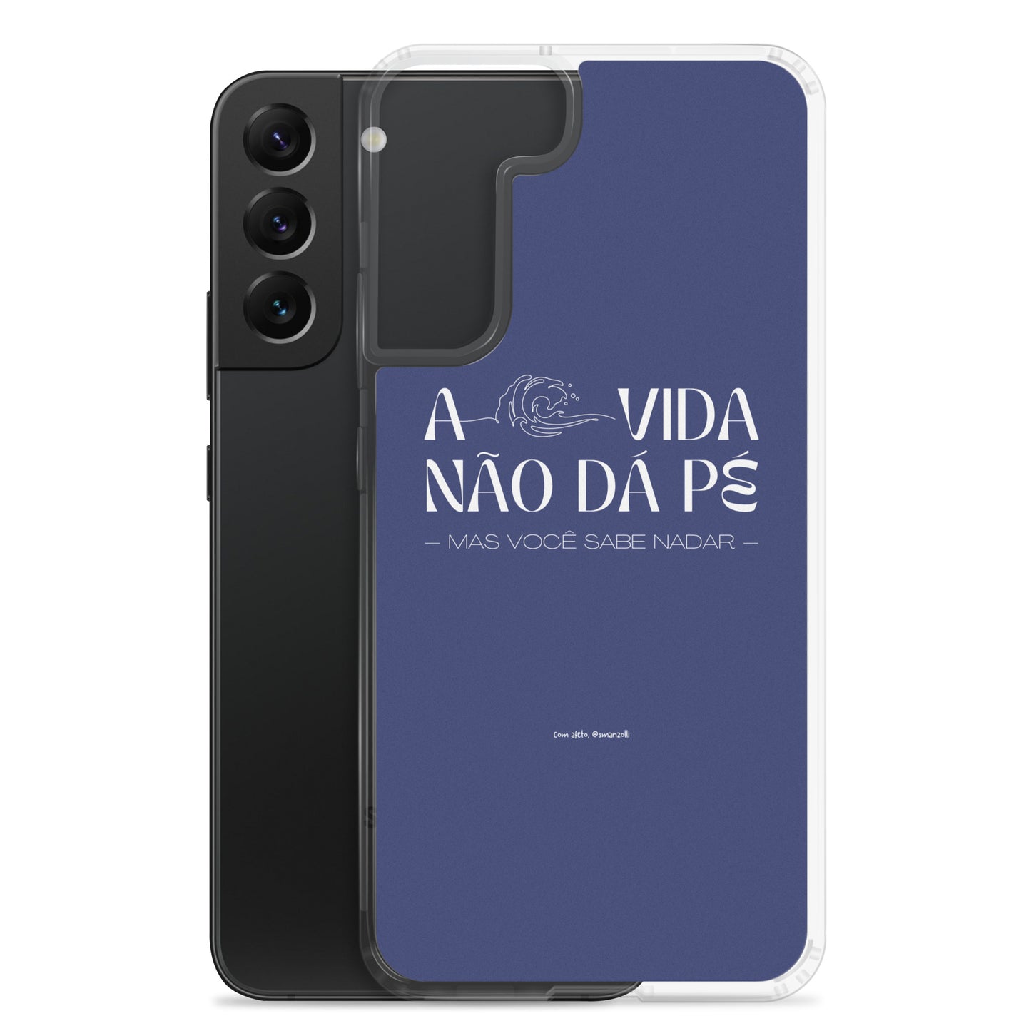 a vida não dá pé | case de samsung