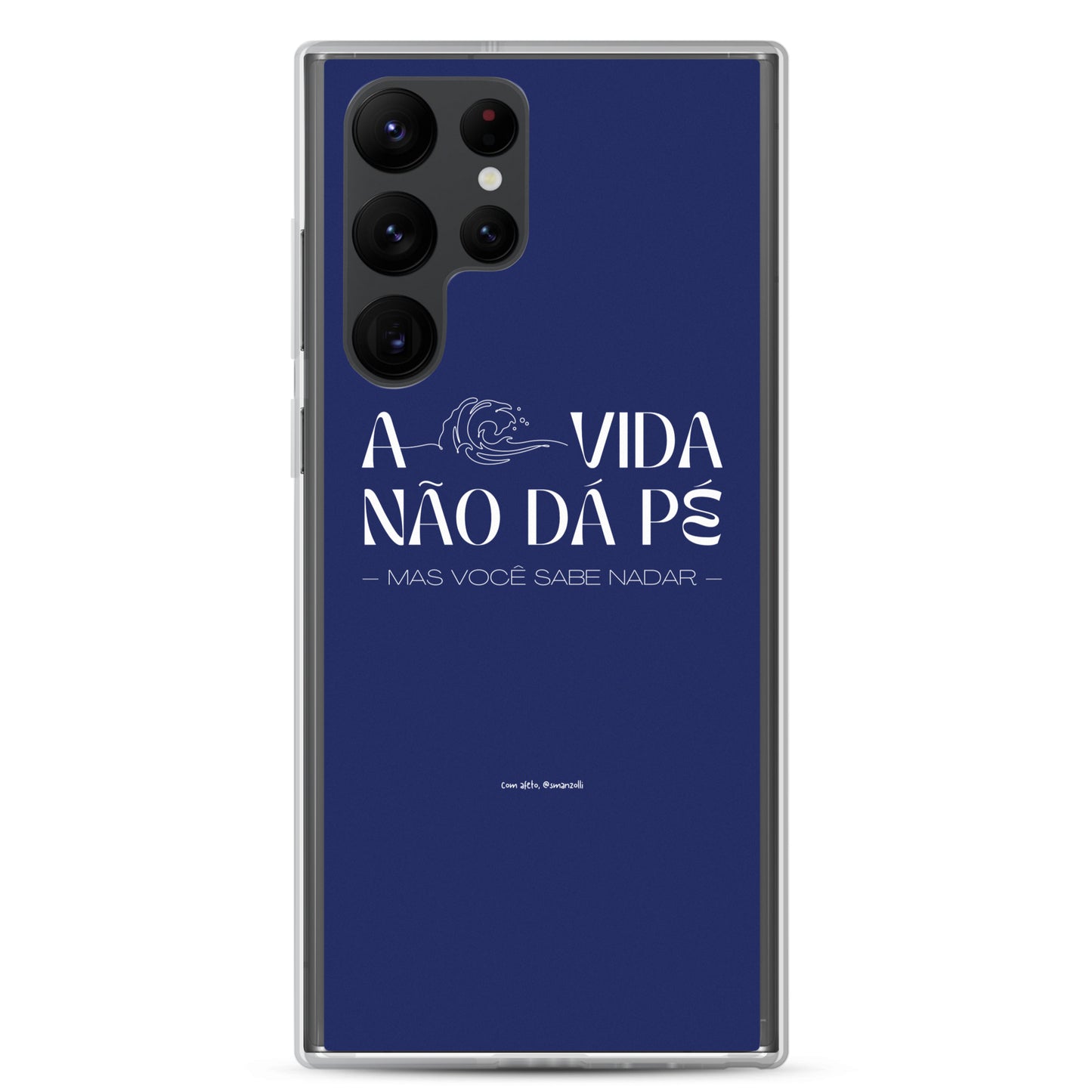 a vida não dá pé | case de samsung