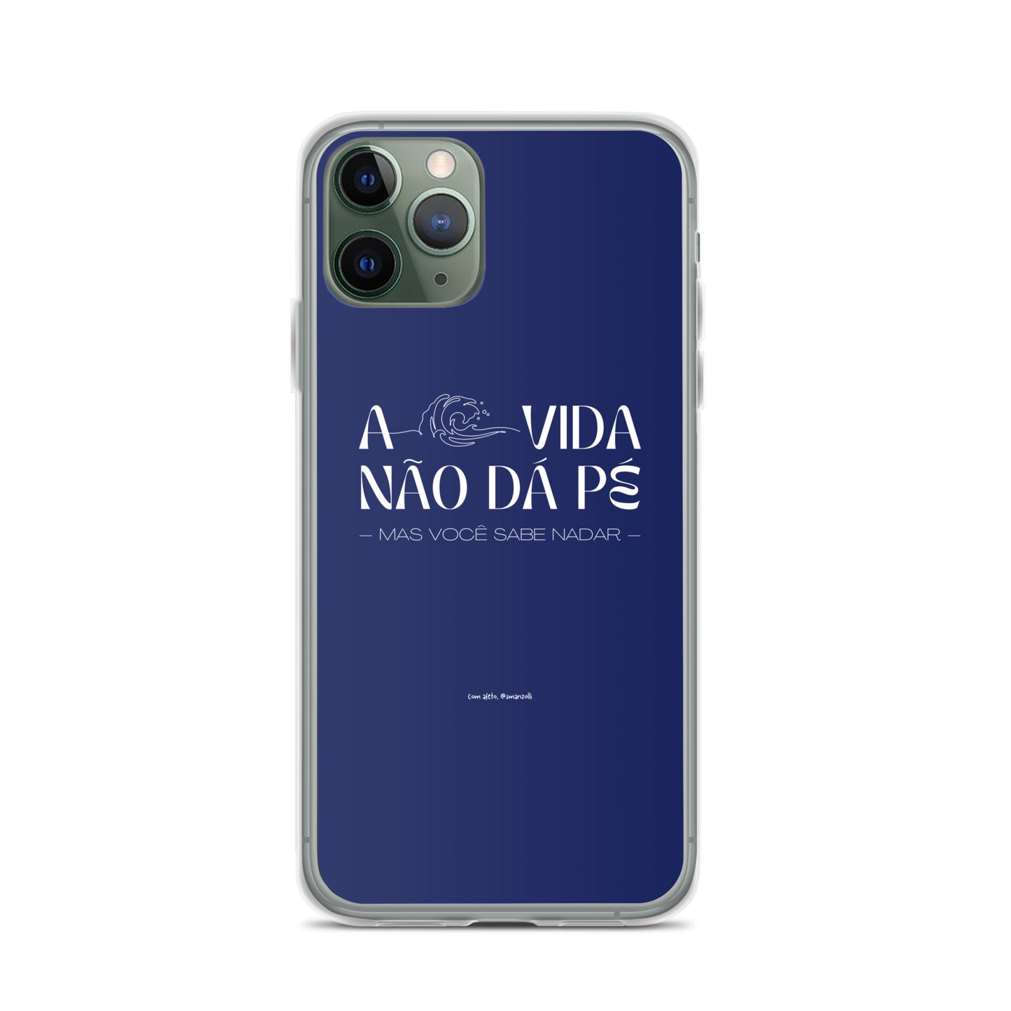 a vida não dá pé | case de iphone