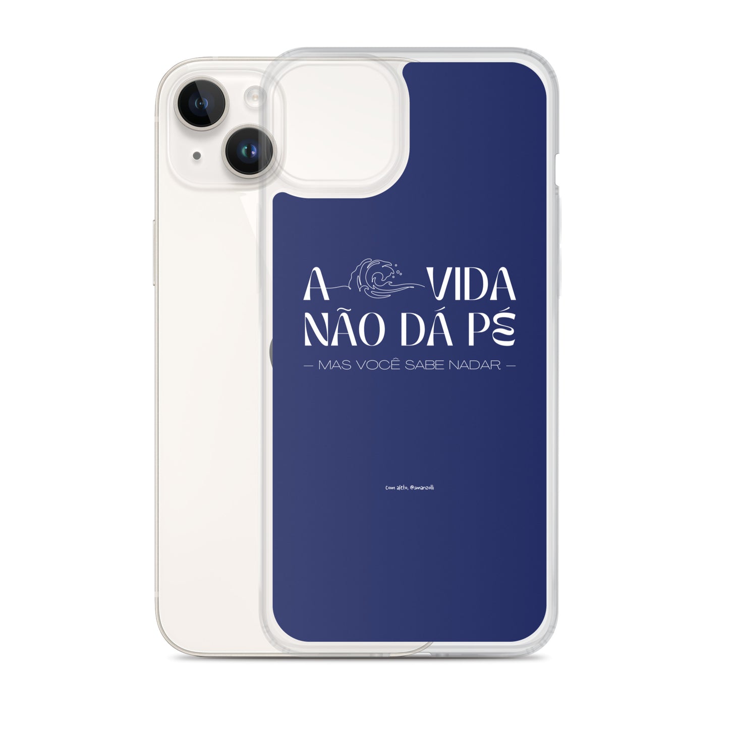 a vida não dá pé | case de iphone